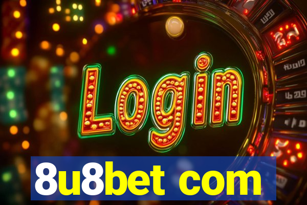 8u8bet com